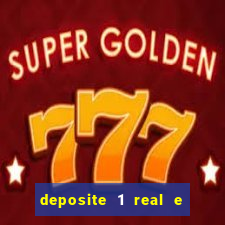 deposite 1 real e ganhe 10 vai de bet